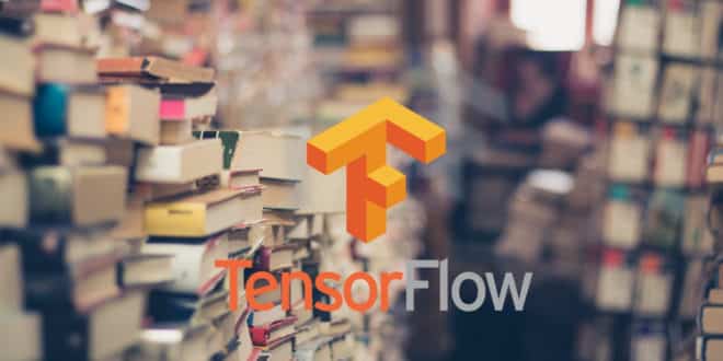 tensorflow définition tout savoir