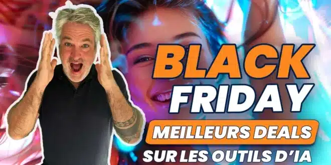 BLACK FRIDAY : Les meilleurs deals du moment sur les outils d'IA